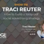 How to Develop a Social Media Strategy for Your Ideal Customer with Traci Reuter