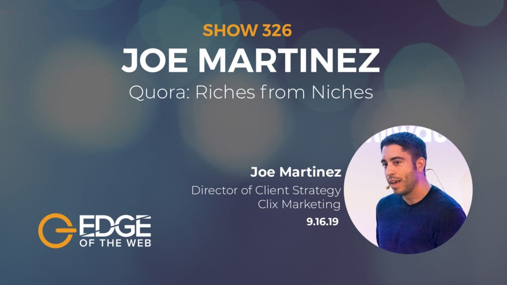 Joe Martinez Featured Image EDGE EP326