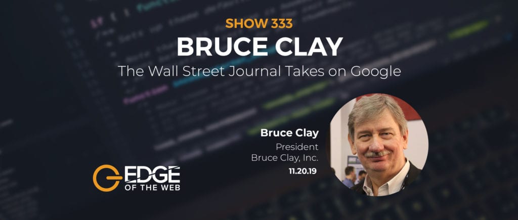 Bruce Clay Featured Guest on EP333