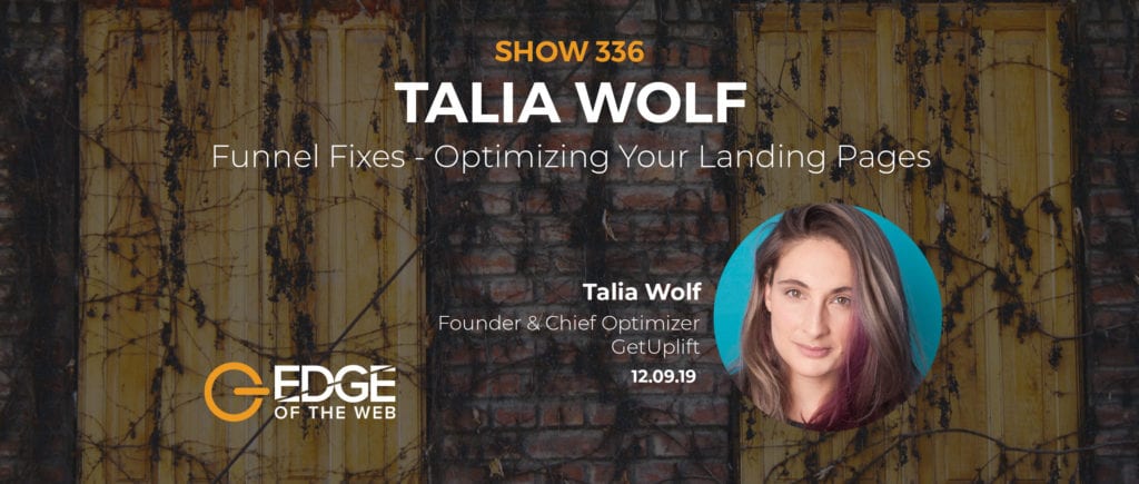 Talia Wolf EDGE Featured Guest on EP336