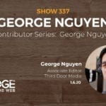 EDGE Contributor Series with George Nguyen