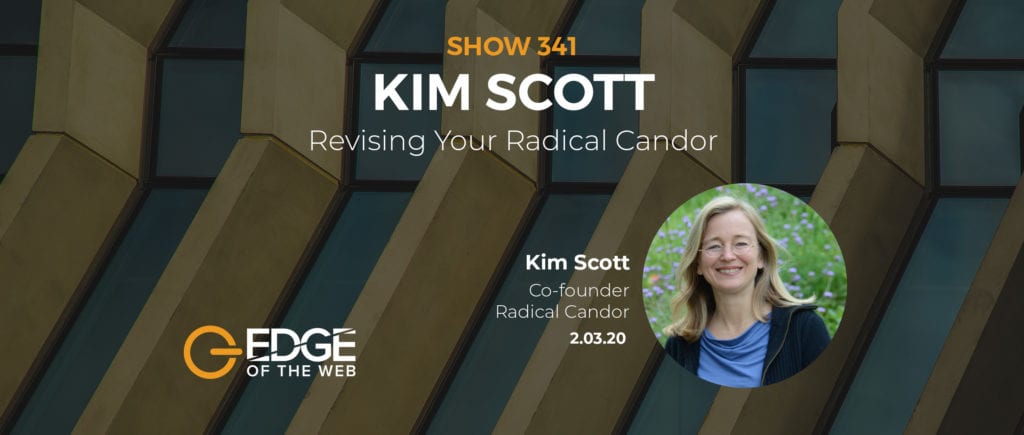 Kim Scott EDGE of the Web Featured Guest