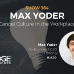 Cancel Culture in the Workplace with Max Yoder
